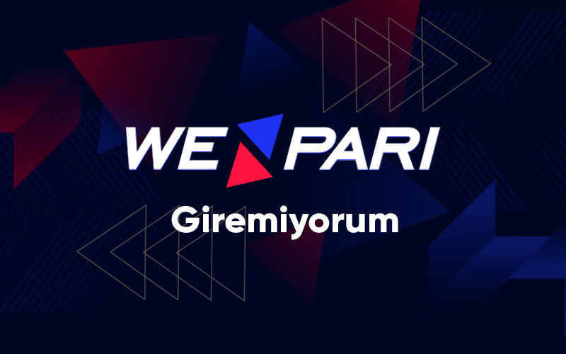 Wepari Giremiyorum